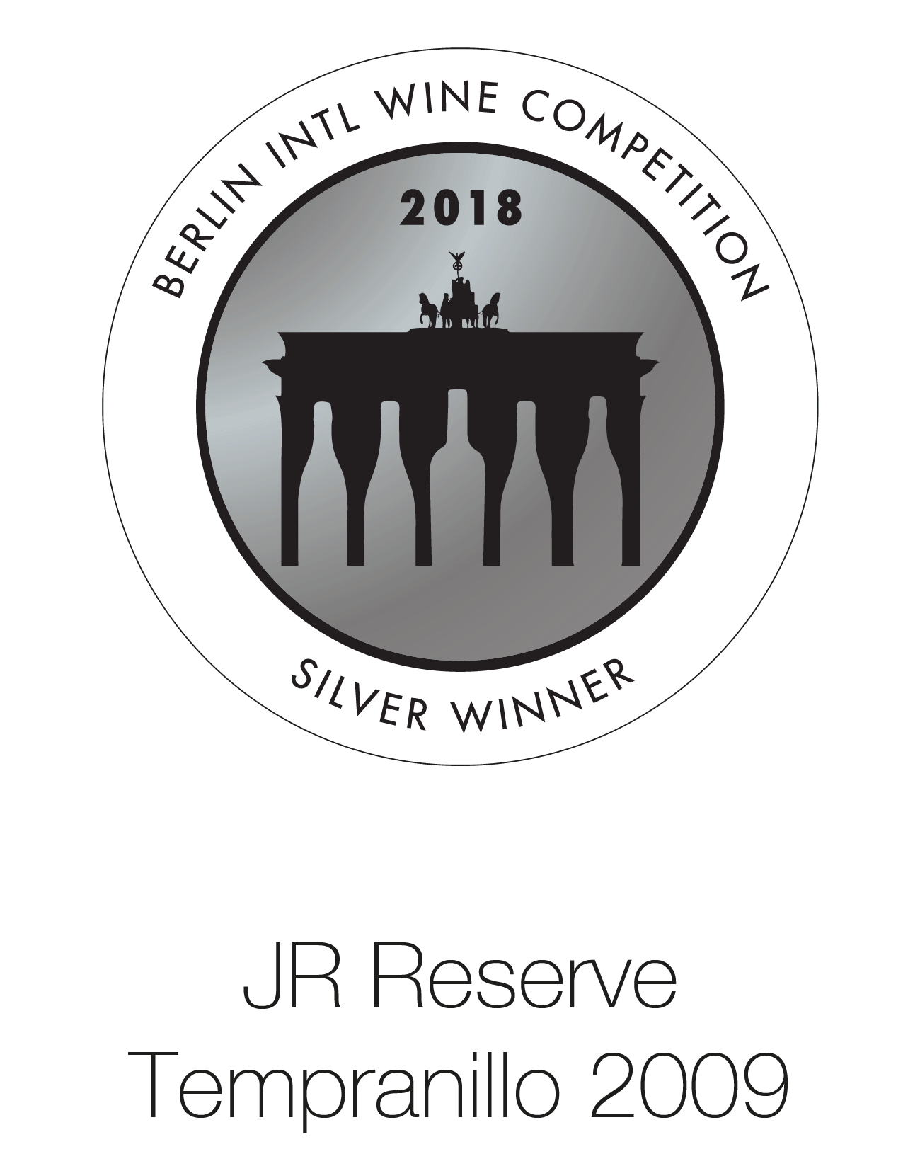 JR Reserve - Tempranillo 2009 - Berlin International Wine Competition 2018